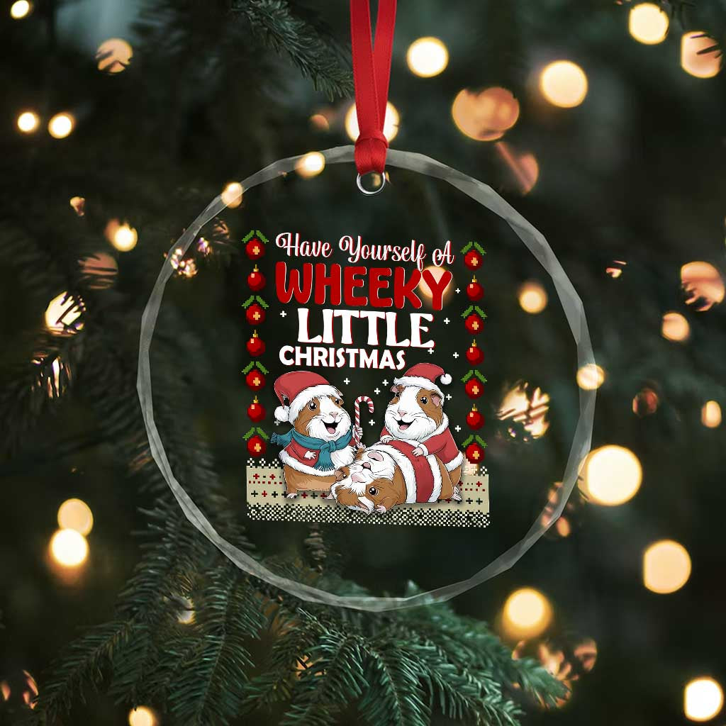 Have Yourself A Wheeky Little Christmas Crystal Glass Ornament Funny Guinea Pig Lover TS12 Print Your Wear