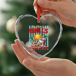 Hawaiian Christmas In July Heart Crystal Glass Ornament It's Hot as Balls of Holly Out Here