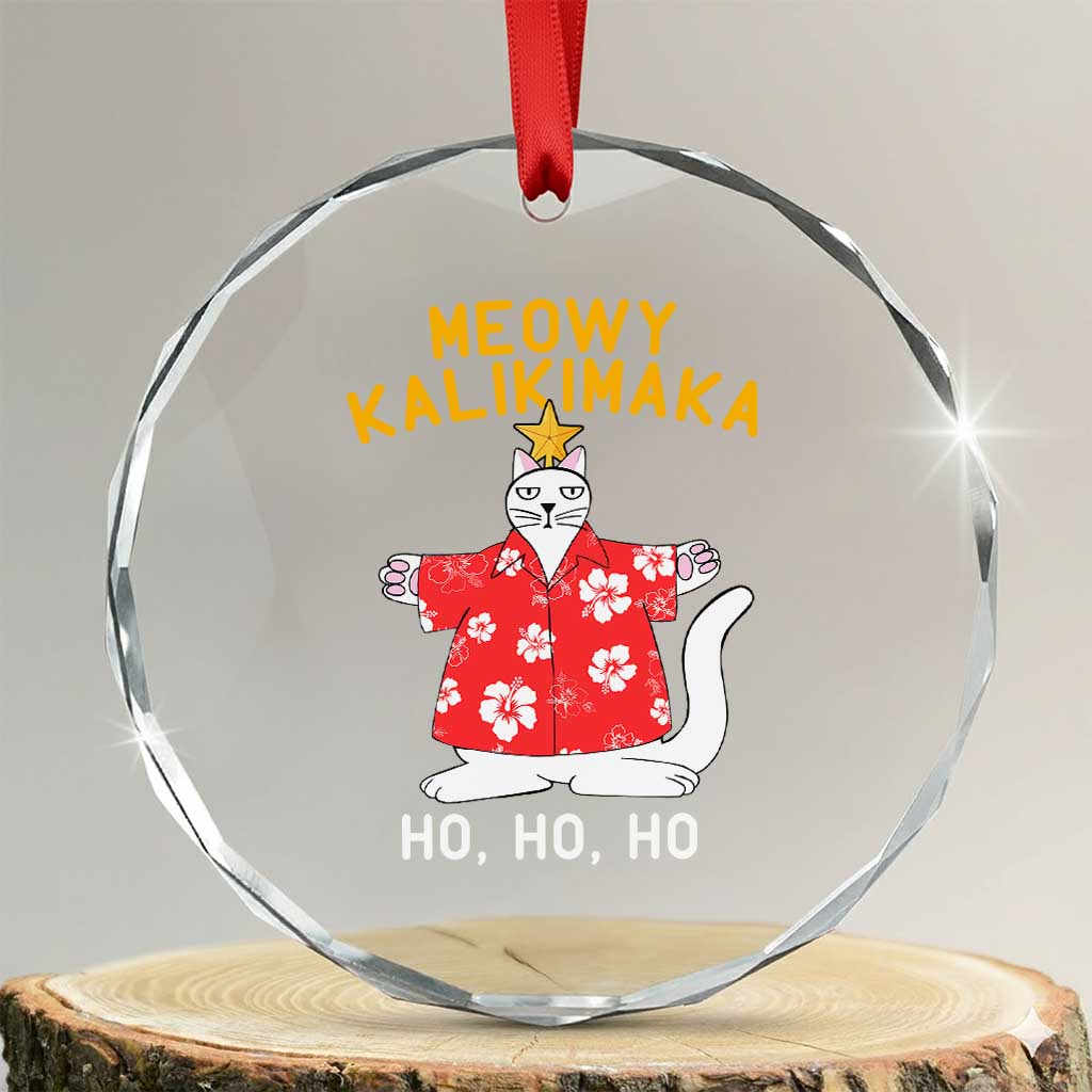 Hawaiian Xmas Cute Cat Crystal Glass Ornament Meowy Kalikimaka Hawaiian Cat Ho Ho Ho Xmas Tree TS09 Transparent Glass 3'' Circle Print Your Wear
