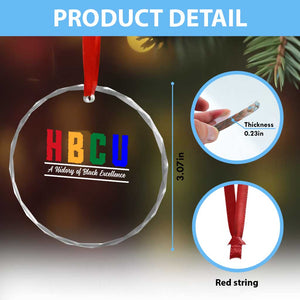 HBCU A History of Black Excellence Crystal Glass Ornament College Pride Statement Celebrating African American Achievement TS02 Print Your Wear
