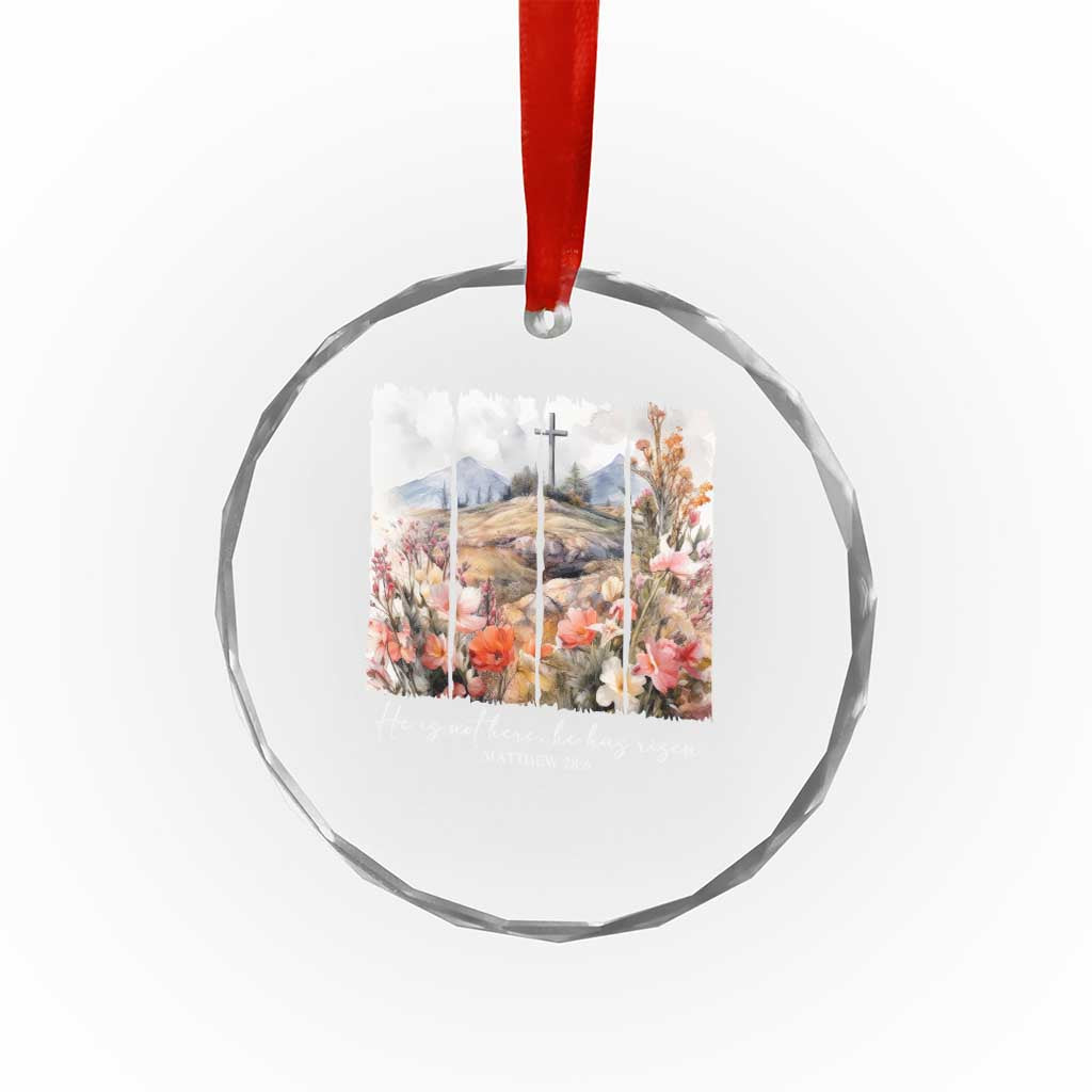 He Is Not Here He Has Risen Crystal Glass Ornament Christian Easter Religious Bible Verse TS11 Print Your Wear