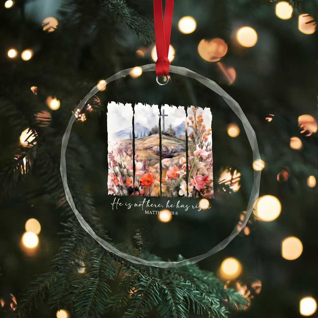 He Is Not Here He Has Risen Crystal Glass Ornament Christian Easter Religious Bible Verse TS11 Print Your Wear