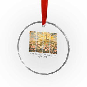 He Is Not Here He Is Risen Crystal Glass Ornament Christian Easter Bible Verse TS14 Print Your Wear
