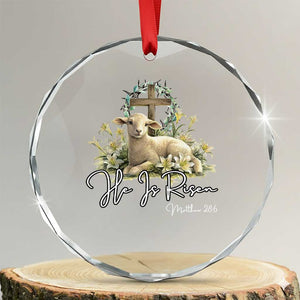 He Is Risen Crystal Glass Ornament Christian Religious Easter Day Bible Verse Sheep TS11 Transparent Glass 3'' Circle Print Your Wear