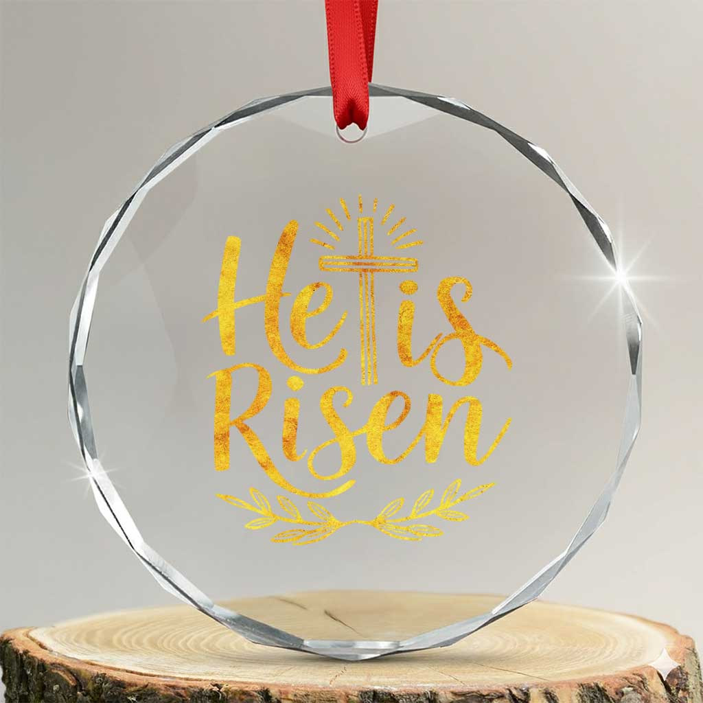 He Is Risen Crystal Glass Ornament Jesus Easter Religious Christians TS10 Transparent Glass 3'' Circle Print Your Wear