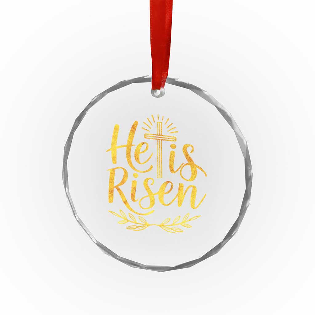 He Is Risen Crystal Glass Ornament Jesus Easter Religious Christians TS10 Print Your Wear