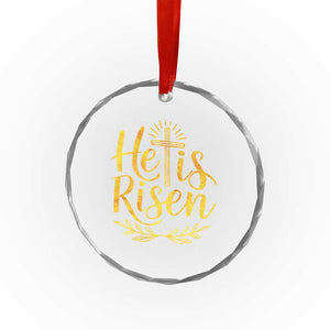 He Is Risen Crystal Glass Ornament Jesus Easter Religious Christians TS10 Print Your Wear