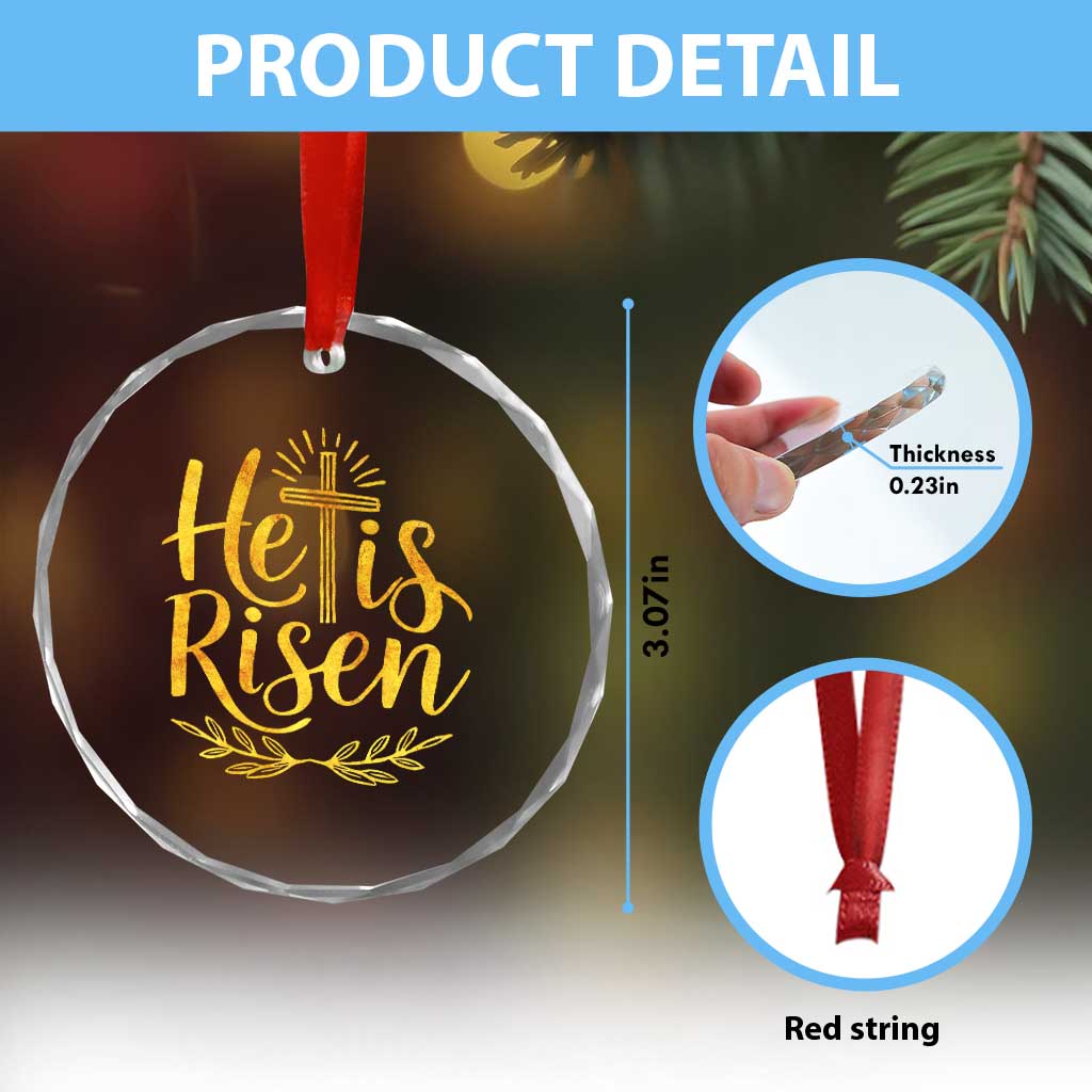 He Is Risen Crystal Glass Ornament Jesus Easter Religious Christians TS10 Print Your Wear