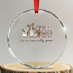 He Is Risen Silly Goose Crystal Glass Ornament Funny Christian Easter TS14 Transparent Glass 3'' Circle Print Your Wear