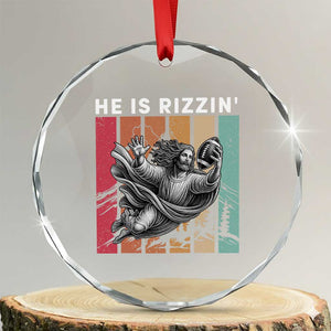 He Is Rizzin Crystal Glass Ornament Funny Christian Football Lover Gift TS12 Transparent Glass 3'' Circle Print Your Wear