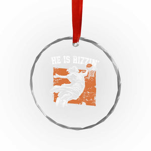 He is Rizzin Crystal Glass Ornament Funny Jesus Playing Basketball Vintage Faith TS10 Print Your Wear