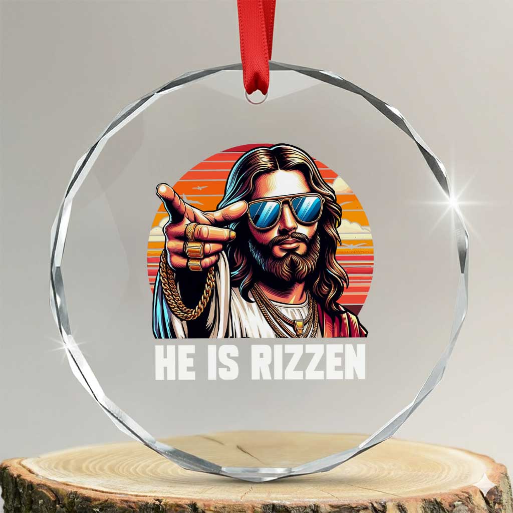 He is Rizzin Crystal Glass Ornament Funny Jesus Vintage Faith TS10 Transparent Glass 3'' Circle Print Your Wear