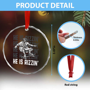 He Is Rizzin Funny Christian Easter Skateboarding Jesus Meme Crystal Glass Ornament Faith Humor Trendy Youth Gift TS02 Print Your Wear