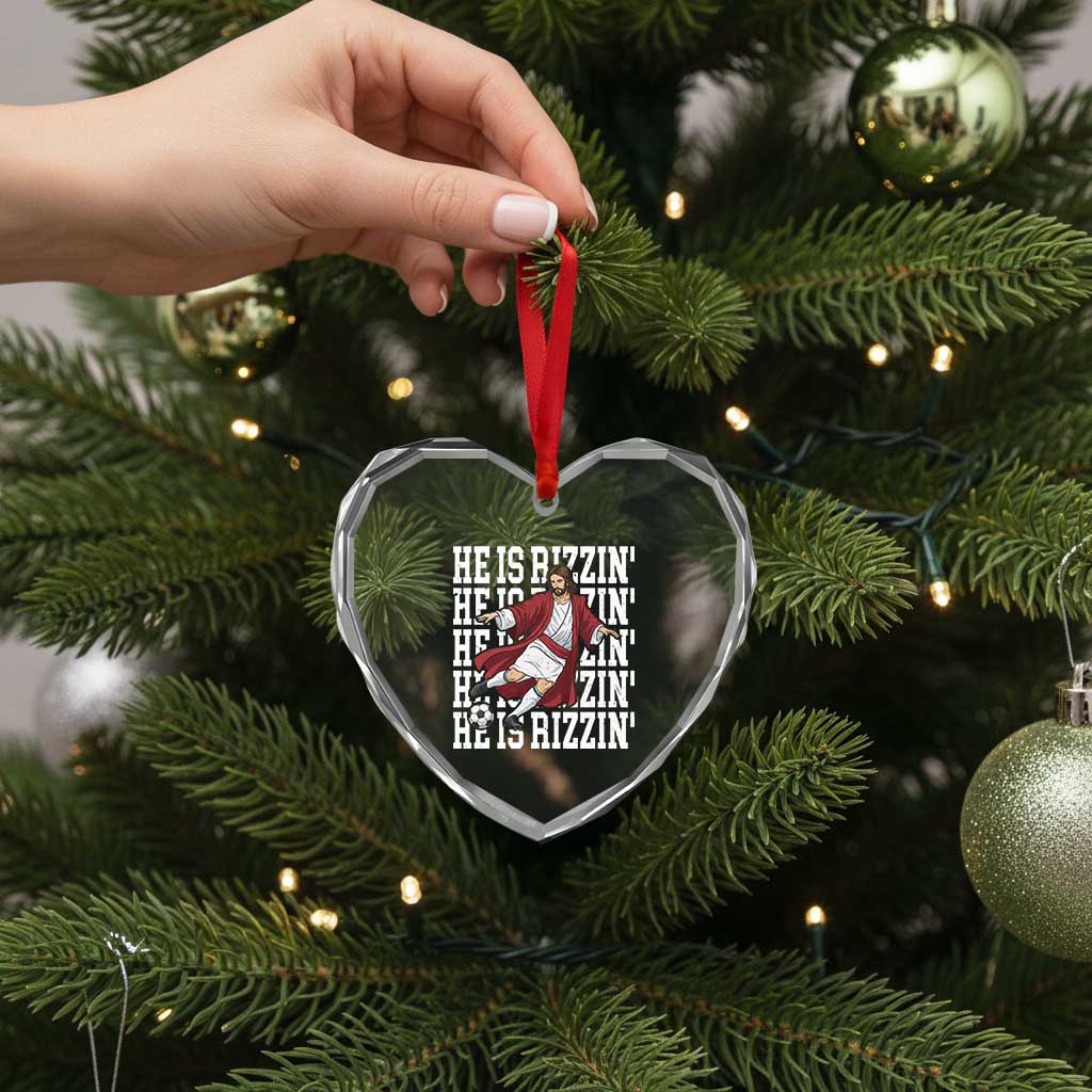 He Is Rizzin Heart Crystal Glass Ornament Funny Christian Soccer Lover Gift TS12 Print Your Wear