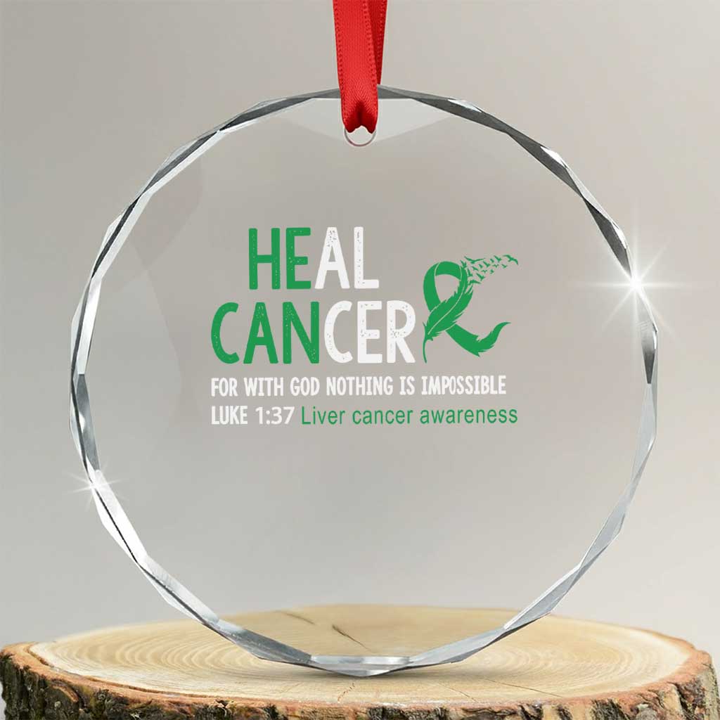 Heal Cancer Nothing Is Impossible With God Crystal Glass Ornament Liver Cancer Support Gift