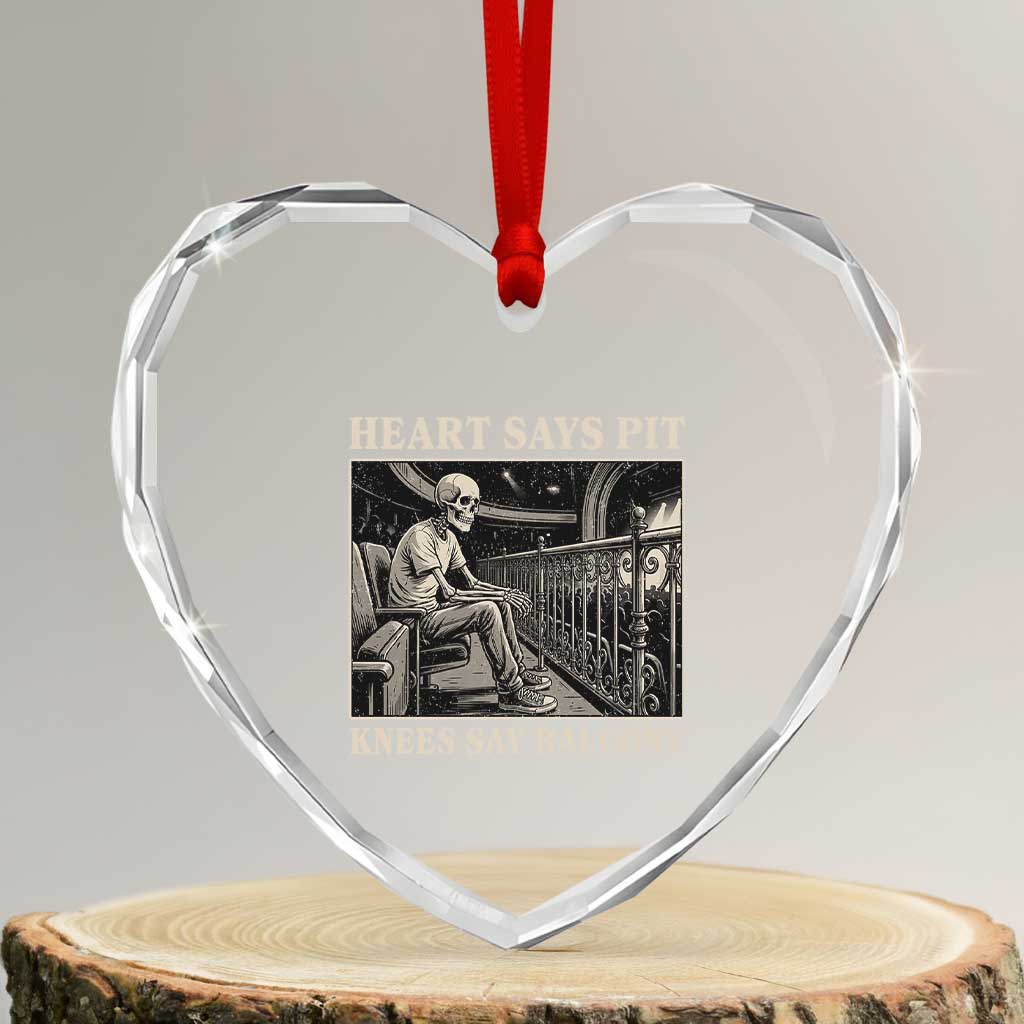 Heart Says Pit Knees Say Balcony Heart Crystal Glass Ornament Funny Concert Quote TS11 Transparent Glass 3'' Heart Print Your Wear