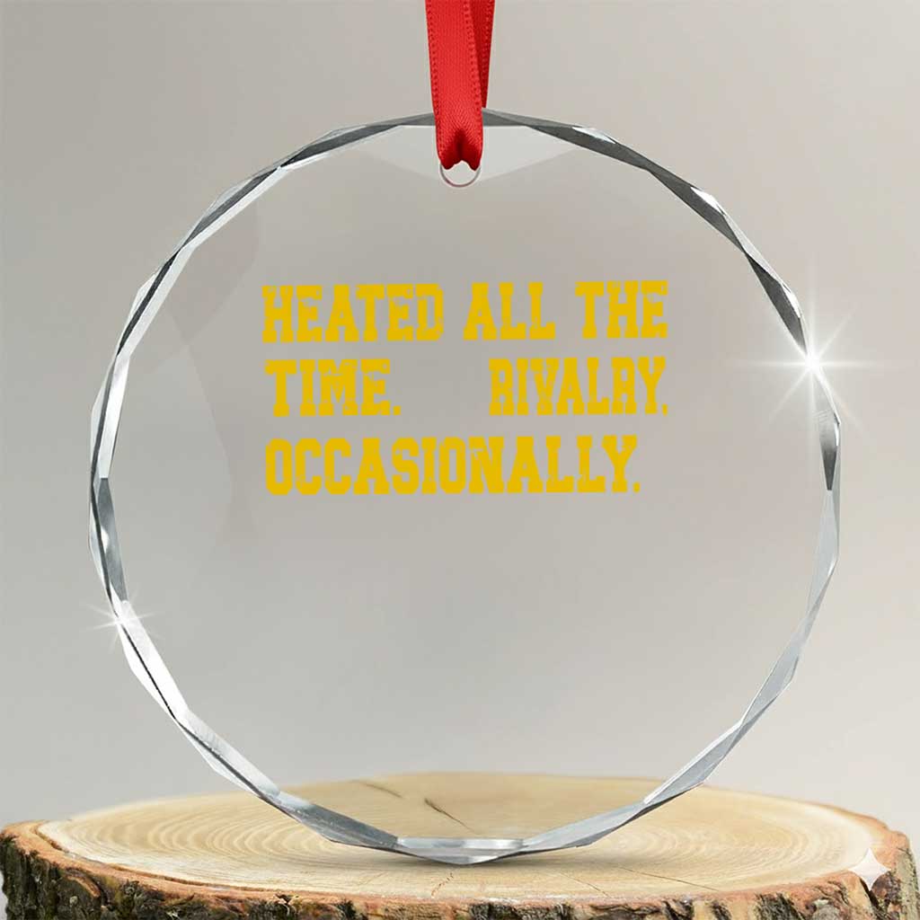 Heated All The Time Rivalry Occasionally Crystal Glass Ornament Viral Hockey Romance for Passionate Fans TS02 Transparent Glass 3'' Circle Print Your Wear
