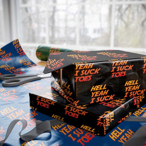 Hell Yeah I Suck Toes Wrapping Paper Roll Funny Foot Fetish Sucking Toes Dirty Joke TS10 Black Print Your Wear