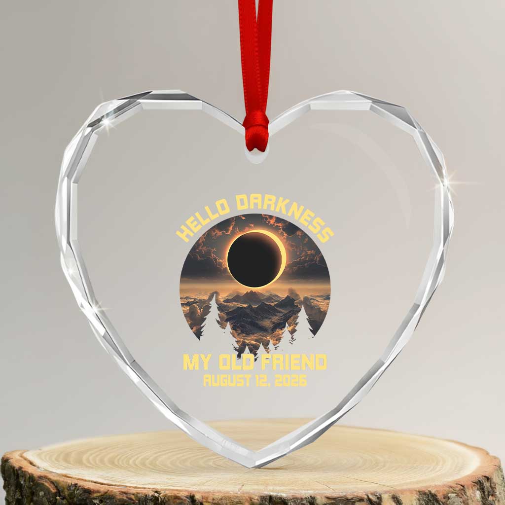 Hello Darkness My Old Friend August 12 2026 Heart Crystal Glass Ornament Total Solar Eclipse Humorous Astronomy Gift TS02 Transparent Glass 3'' Heart Print Your Wear
