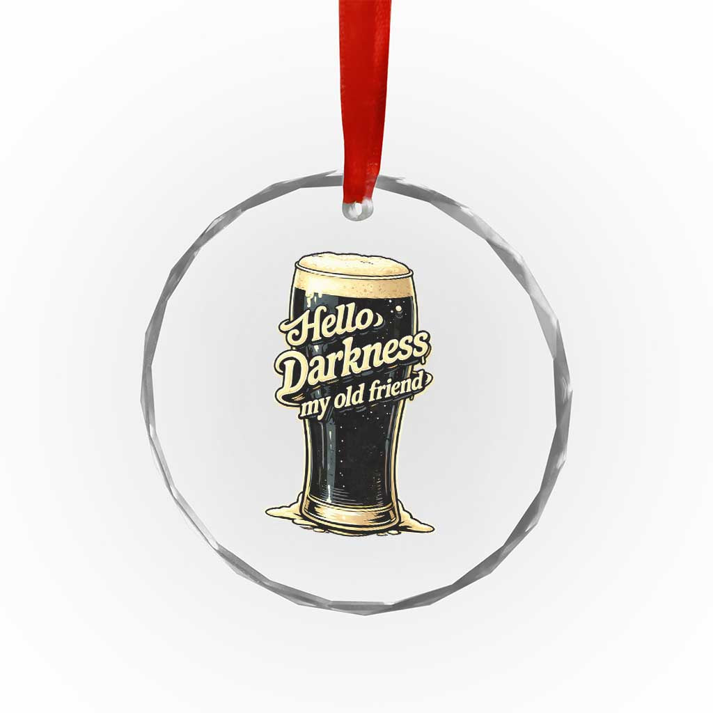Hello Darkness My Old Friend Funny Stout Beer Crystal Glass Ornament Vintage Craft Brew Lovers TS02 Print Your Wear
