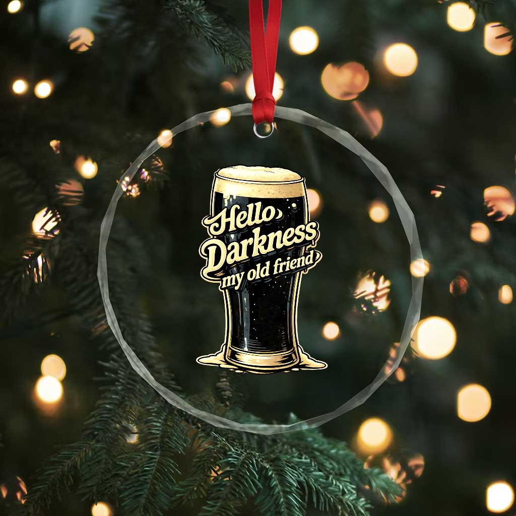 Hello Darkness My Old Friend Funny Stout Beer Crystal Glass Ornament Vintage Craft Brew Lovers TS02 Print Your Wear