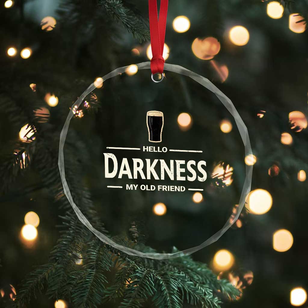 Hello Darkness My Old Friend Funny Stout Beer Lover Crystal Glass Ornament Craft Brew Fans TS02 Print Your Wear