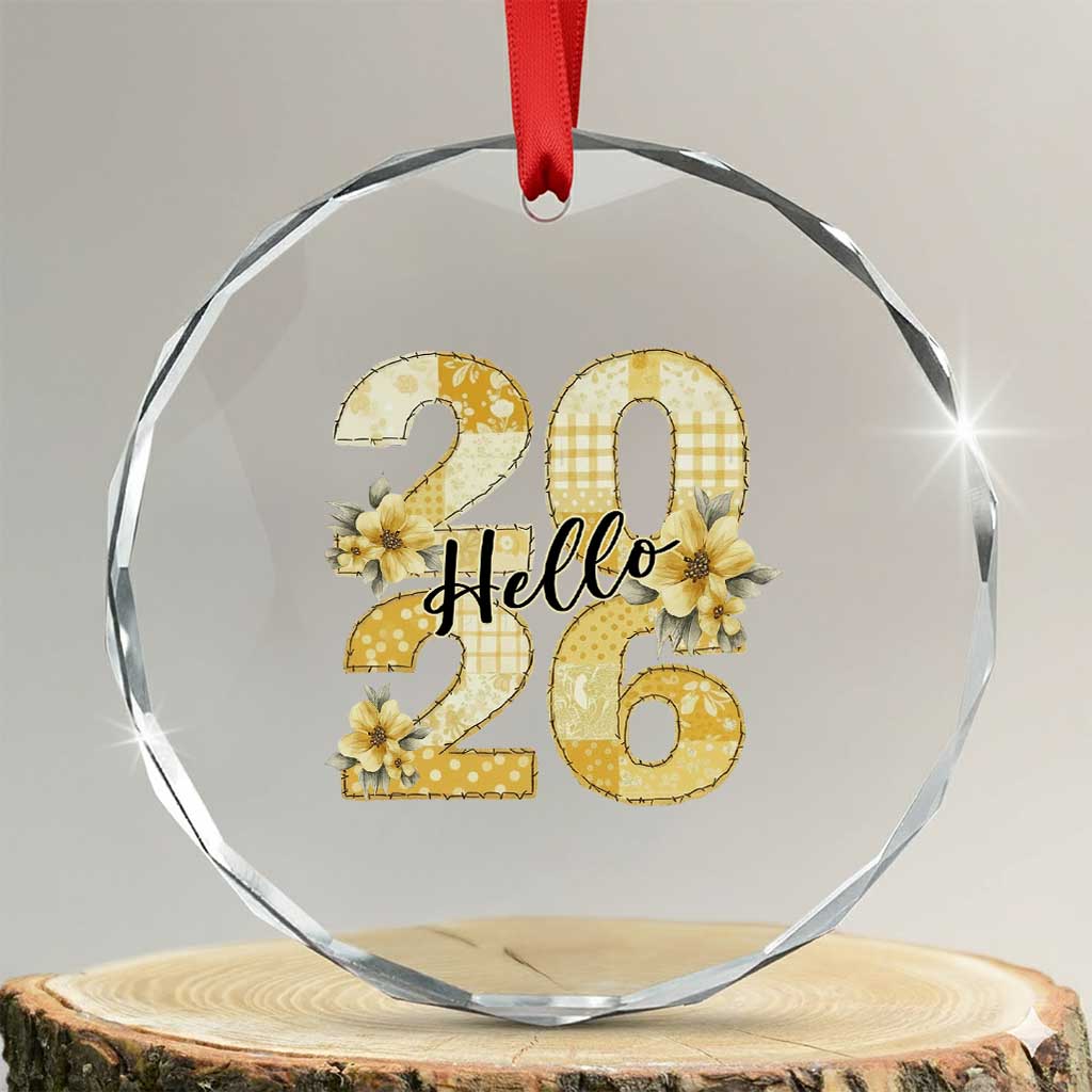 Hello New Year 2026 Vintage Floral Patchwork Quilt Crystal Glass Ornament TS11 Transparent Glass 3'' Circle Print Your Wear
