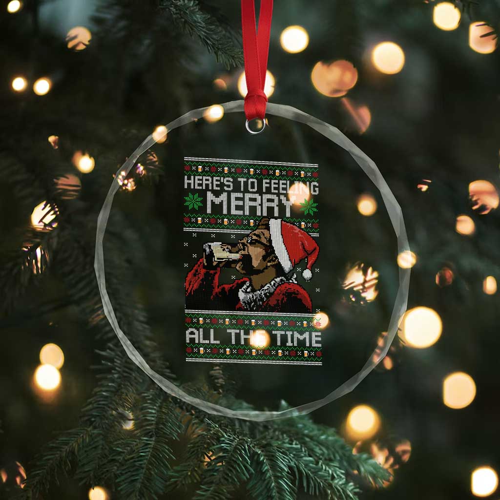Here To Feeling Merry All The Time Christmas Crystal Glass Ornament Funny Xmas Comedy Movie TS11 Print Your Wear
