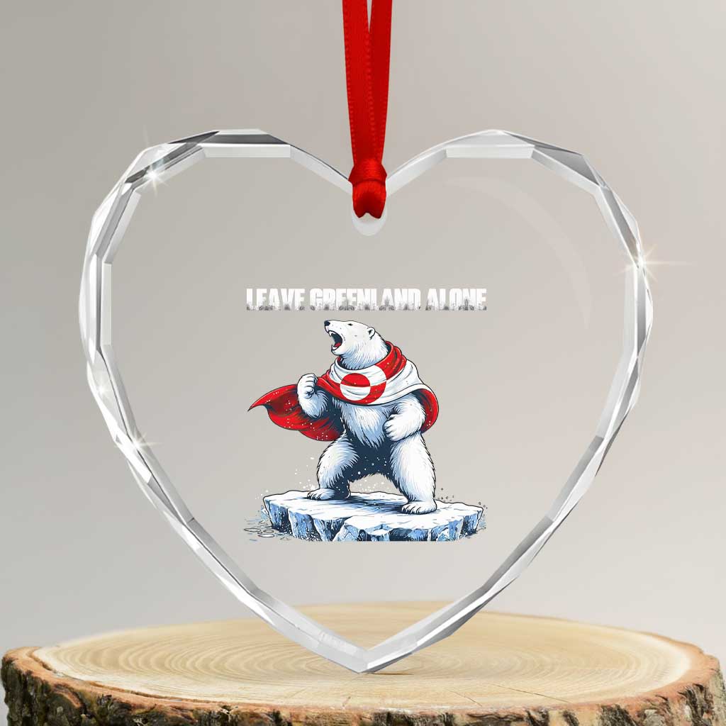 Heroic Polar Bear Leave Greenland Alone Heart Crystal Glass Ornament Patriotic Island Sovereignty Protest TS02 Transparent Glass 3'' Heart Print Your Wear