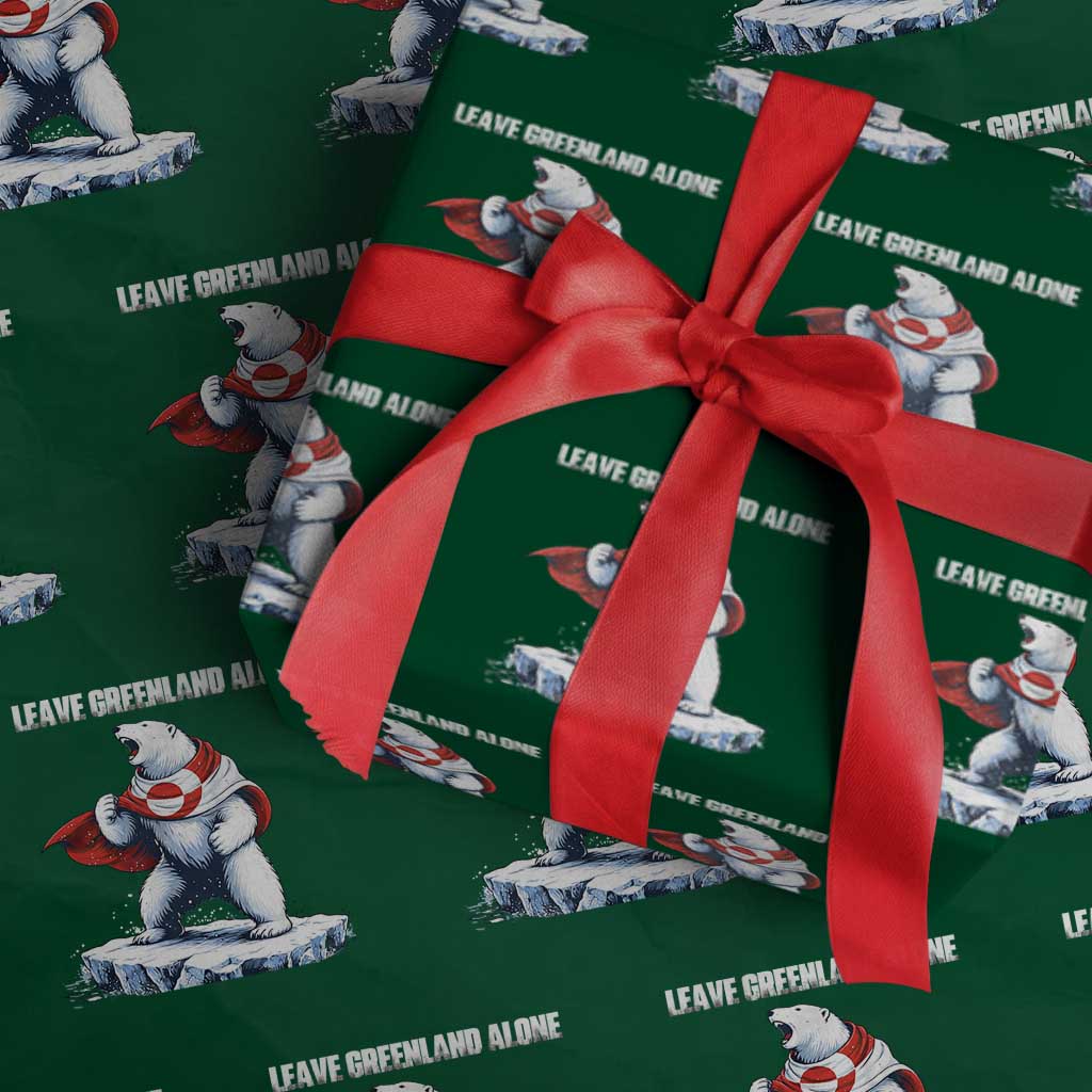 Heroic Polar Bear Leave Greenland Alone Wrapping Paper Roll Patriotic Island Sovereignty Protest TS02 Green Print Your Wear