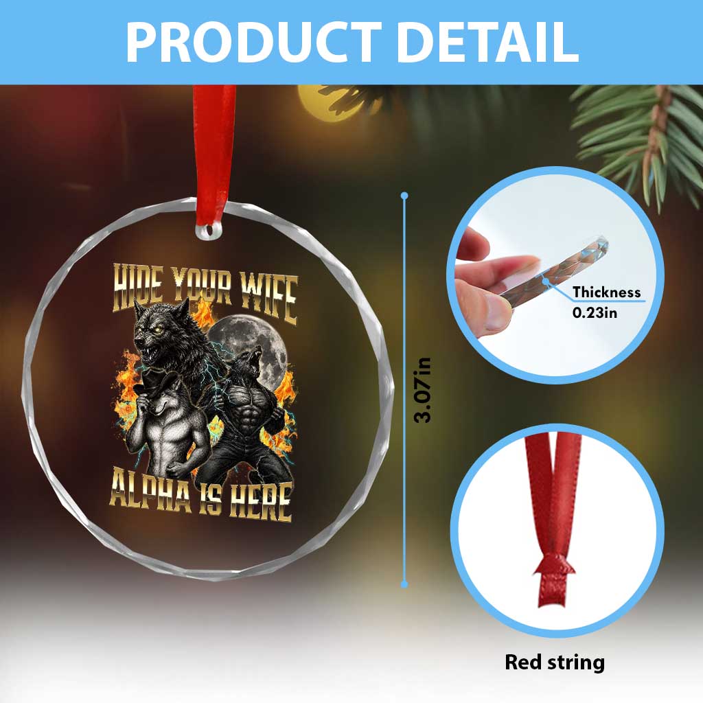 Hide Your Wife The Alpha is Here Crystal Glass Ornament Cringe Werewolf Alpha Meme Humor TS14 Print Your Wear