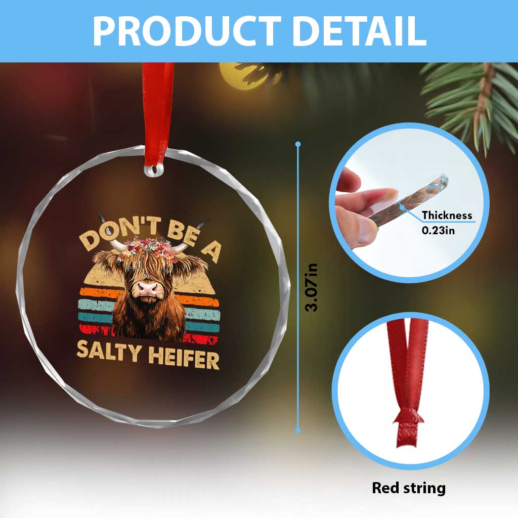 Highland Cow Crystal Glass Ornament Dont Be A Salty Heifer TS10 Print Your Wear