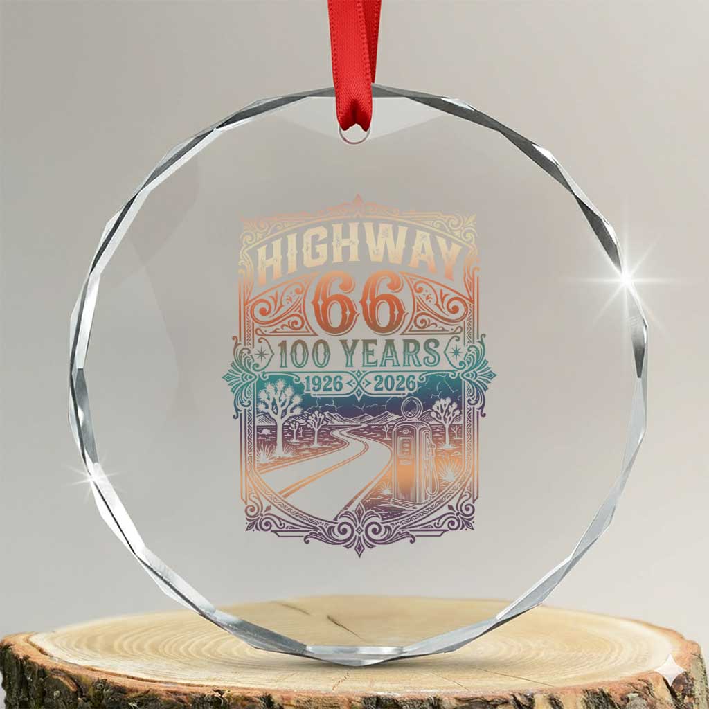 Highway 66 100 Years of the Mother Road Crystal Glass Ornament Centennial 1926-2026 Desert Oasis Retro Rainbow Graphic TS02 Transparent Glass 3'' Circle Print Your Wear