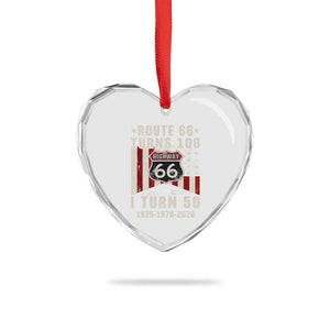 Highway 66 Turn 100 I Turn 50 Heart Crystal Glass Ornament Vintage 1976 Born American Road Sign Centennial 2026 TS14 Print Your Wear