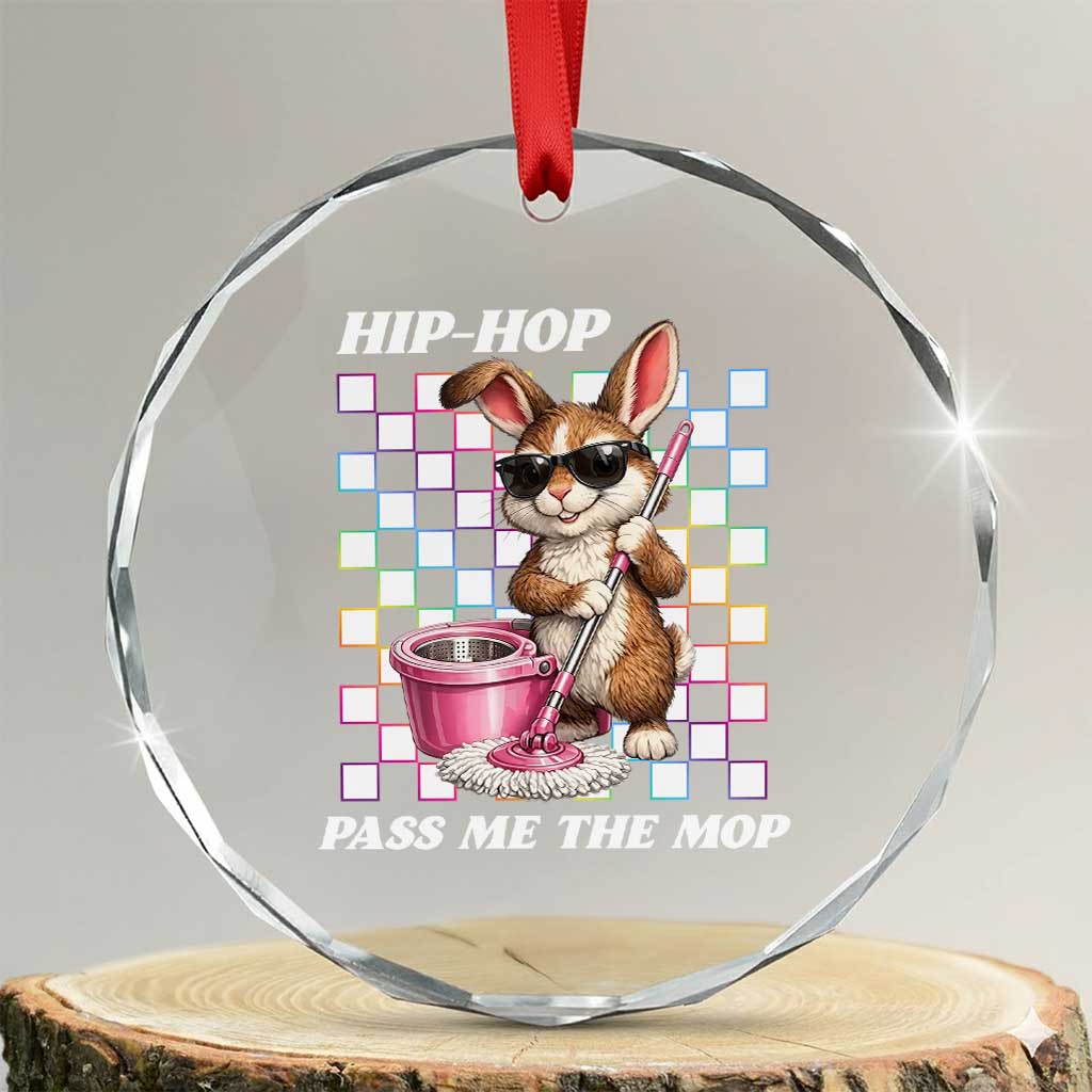 Hip Hop Easter Bunny Cleaning Pun Crystal Glass Ornament Funny Rabbit with Mop TS02 Transparent Glass 3'' Circle Print Your Wear