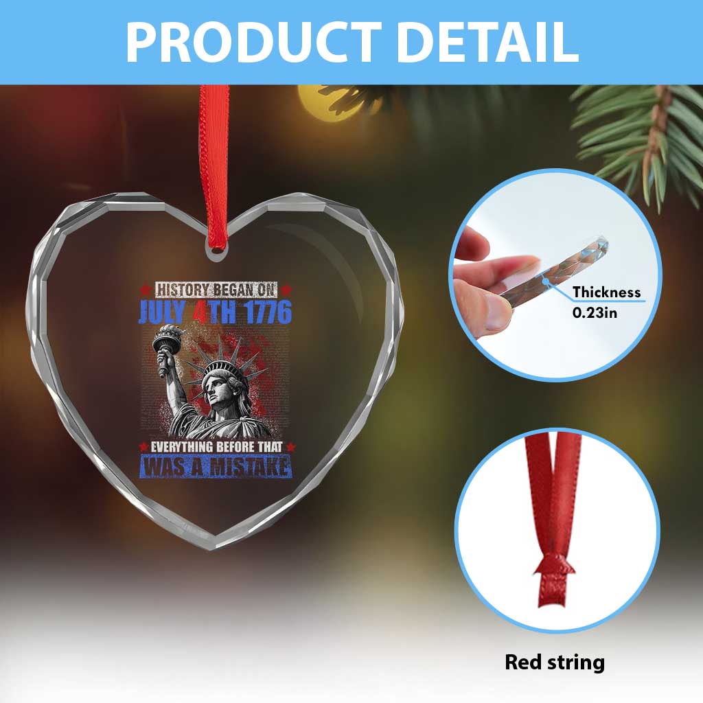 History Began July 4th 1776 Heart Crystal Glass Ornament Bold Patriotic Statement Statue of Liberty TS02 Print Your Wear