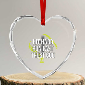 Hit Hard Run Fast Trust God Christian Softball Heart Crystal Glass Ornament TS11 Transparent Glass 3'' Heart Print Your Wear