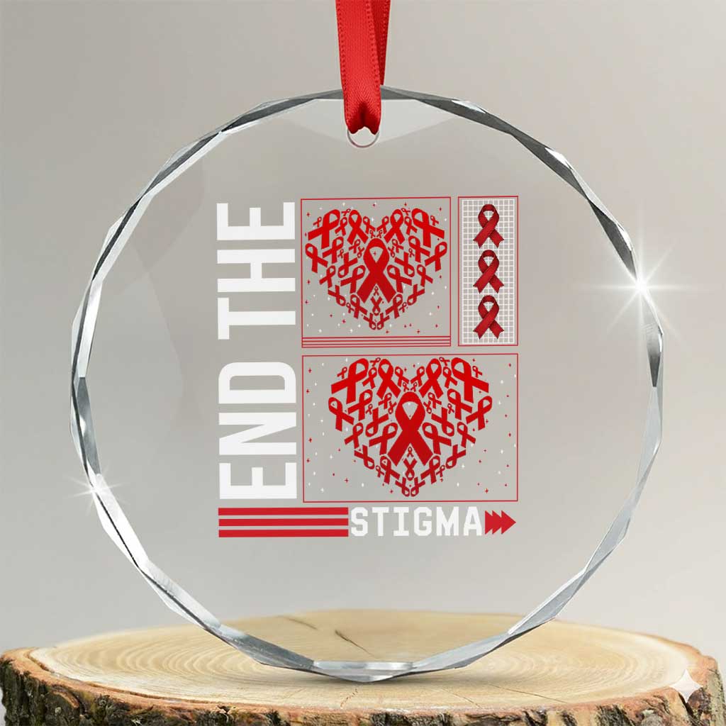 HIV Awareness End The Stigma Crystal Glass Ornament World AIDS Day Gift TS12 Transparent Glass 3'' Circle Print Your Wear