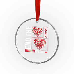 HIV Awareness End The Stigma Crystal Glass Ornament World AIDS Day Gift TS12 Print Your Wear