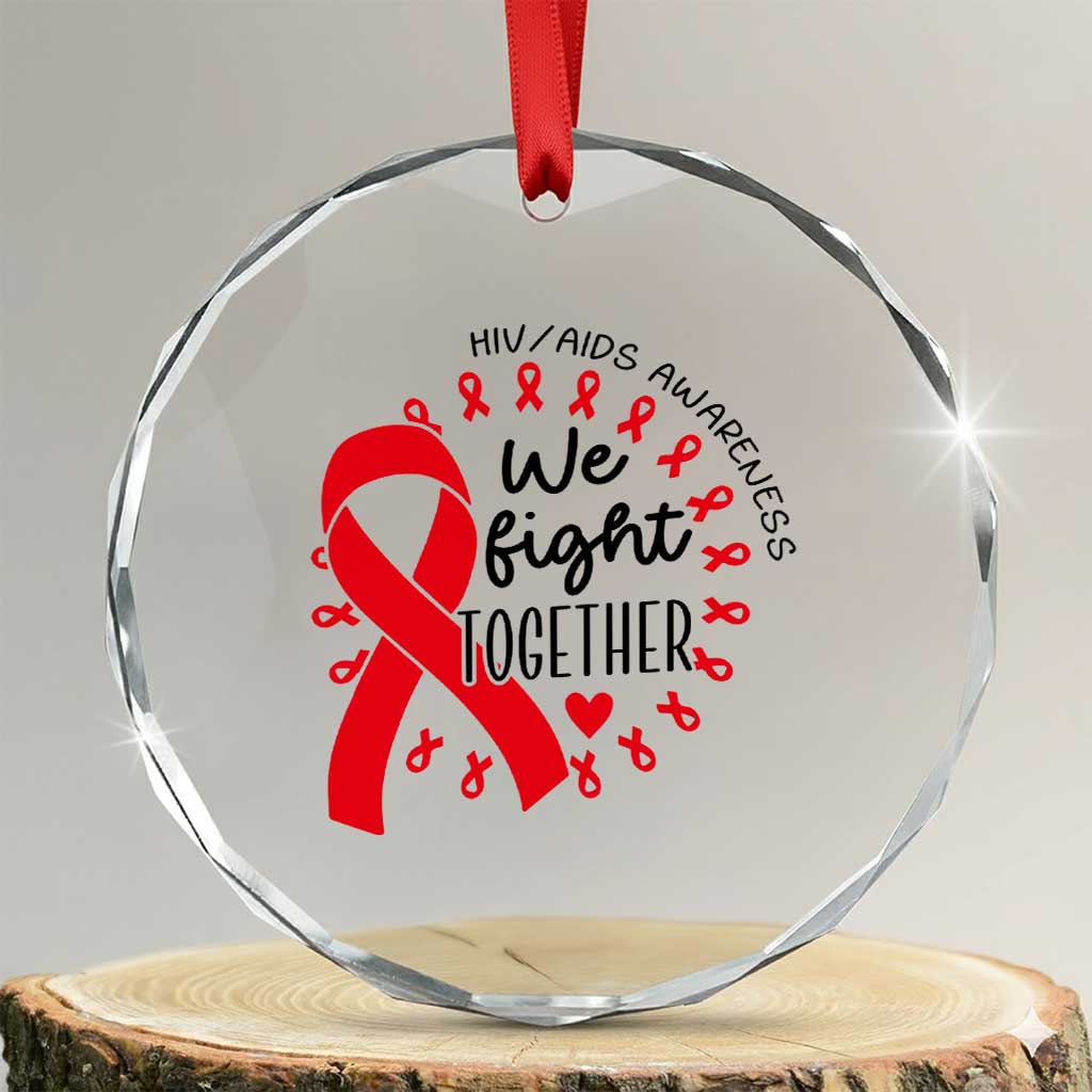 HIV Awareness Red Ribbon Support Gift Crystal Glass Ornament We Fight Together TS12 Transparent Glass 3'' Circle Print Your Wear