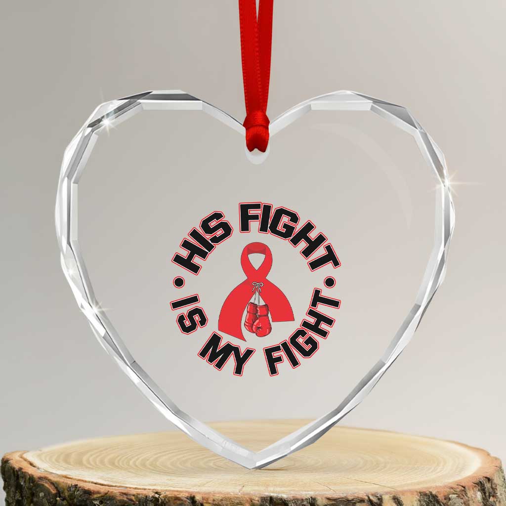 HIV Warrior His Fight Is My Fight Heart Crystal Glass Ornament Red Ribbon Boxing Gift TS12 Transparent Glass 3'' Heart Print Your Wear