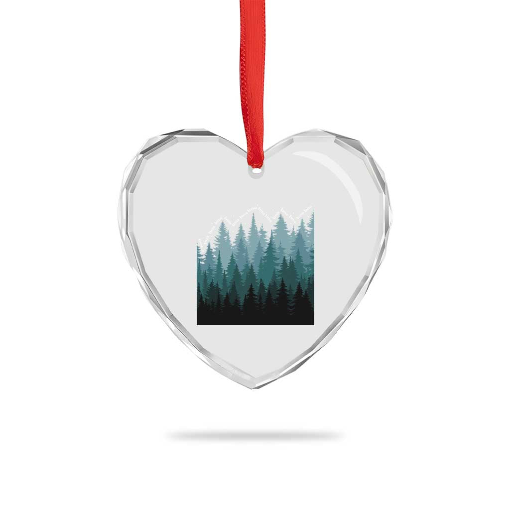 Hoa Hoa Hoa Heart Crystal Glass Ornament Twilight Lover Pine Forest Cozy TS14 Print Your Wear