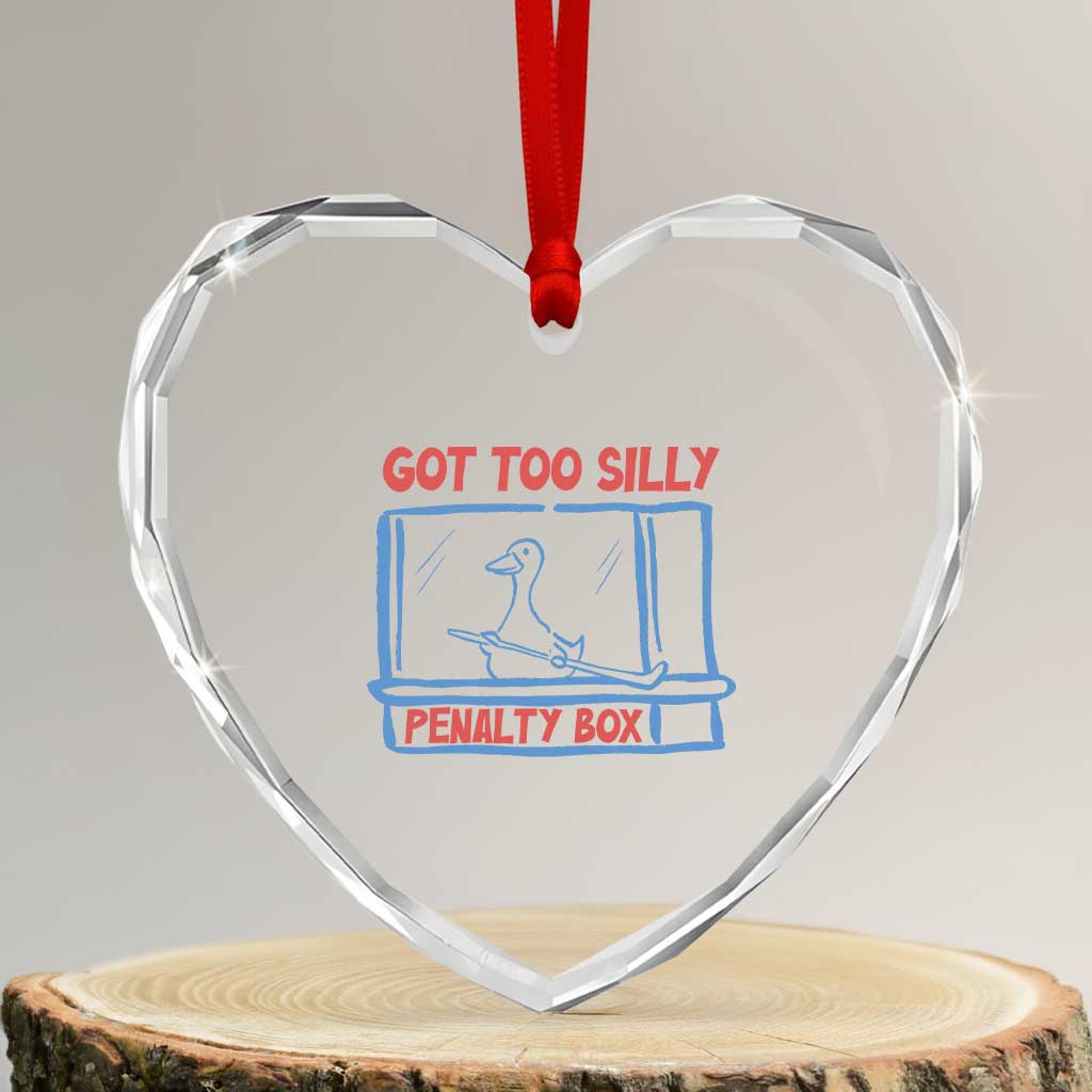 Hockey Got Too Silly Penalty Box Heart Crystal Glass Ornament Silly Goose Meme TS14 Transparent Glass 3'' Heart Print Your Wear
