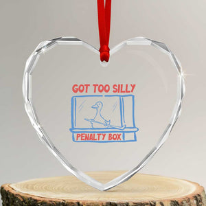 Hockey Got Too Silly Penalty Box Heart Crystal Glass Ornament Silly Goose Meme TS14 Transparent Glass 3'' Heart Print Your Wear