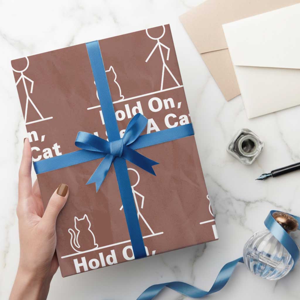Hold On I See A Cat Wrapping Paper Roll Funny Cat Person Stick Figure Graphic TS10 Mocha Print Your Wear