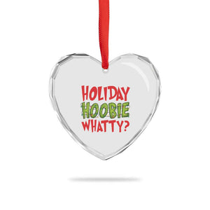 Holiday Hoobie Whatty Heart Crystal Glass Ornament Funny Christmas Movie Holiday TS14 Print Your Wear