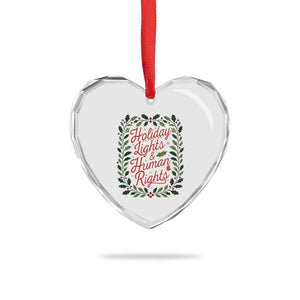 Holiday Lights And Human Rights Heart Crystal Glass Ornament Christmas Activists Freedom Gift TS12 Print Your Wear