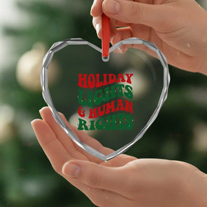 Holiday Lights And Human Rights Heart Crystal Glass Ornament Supporter Gift For Civil Rights TS12 Print Your Wear