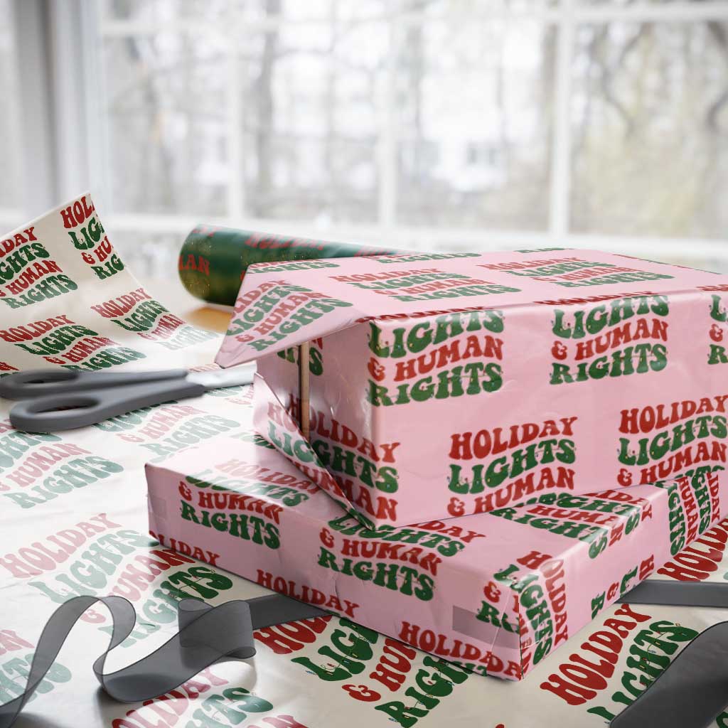 Holiday Lights And Human Rights Wrapping Paper Roll Supporter Gift For Civil Rights TS12 Light Pink Print Your Wear