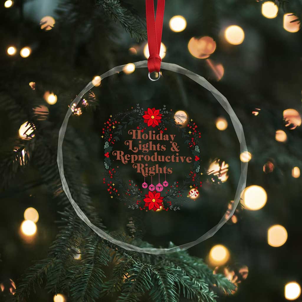 Holiday Lights And Reproductive Rights Crystal Glass Ornament Funny Feminist Christmas Gift TS12 Print Your Wear